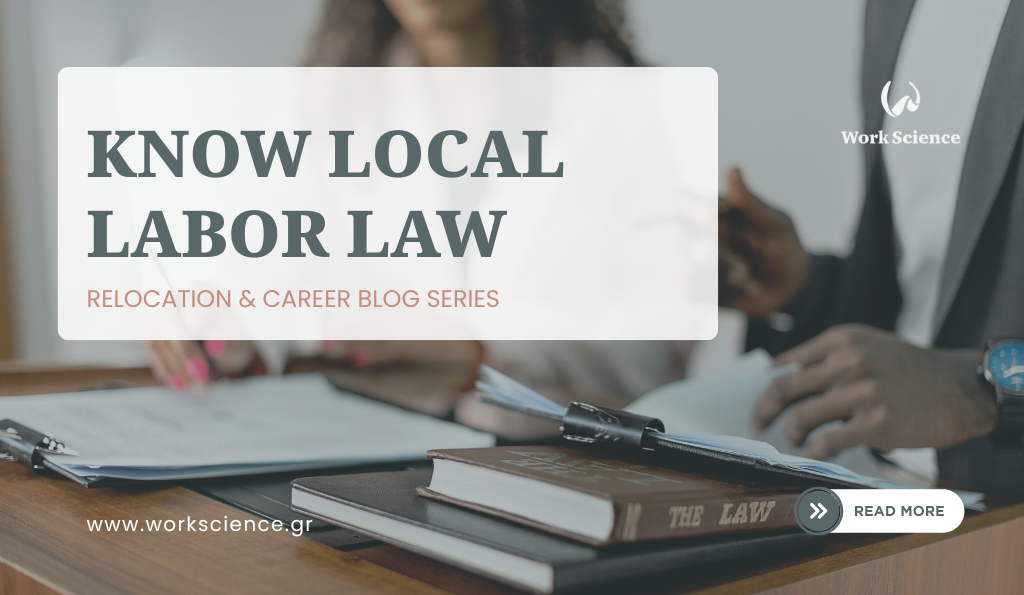 Blog banner for the Work Science 'Relocation & Career Blog Series' featuring the title 'KNOW LOCAL LABOR LAW' over an image of two professionals reviewing documents with a book titled 'THE LAW' visible on the desk.