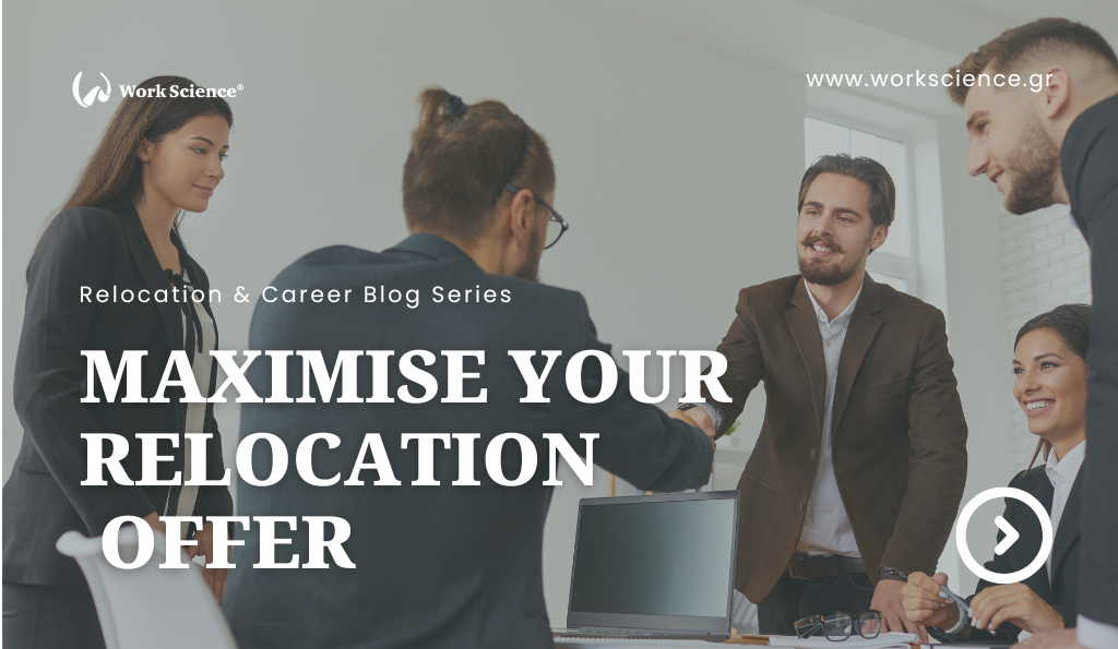 Work Science blog banner titled 'MAXIMISE YOUR RELOCATION OFFER' over a photo of two business people shaking hands across a table while being watched by three other smiling colleagues.