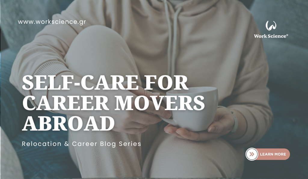 A person in casual clothing sits on a couch holding a cup, with text overlay reading “Self-Care for Career Movers Abroad – Relocation & Career Blog Series.”