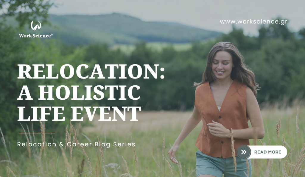A smiling person walks through a grassy field with trees and hills in the background. Text overlay reads “Relocation: A Holistic Life Event – Relocation & Career Blog Series.”