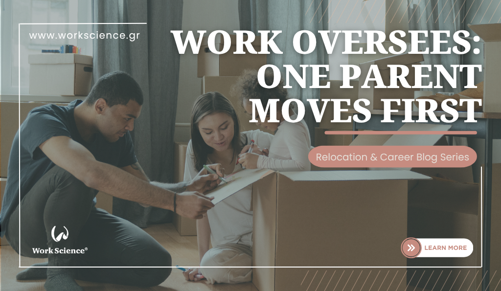 Parents sitting on the floor with their young daughter, surrounded by moving boxes, filling out documents together, with the title “Work Overseas: One Parent Moves First” displayed on the image.