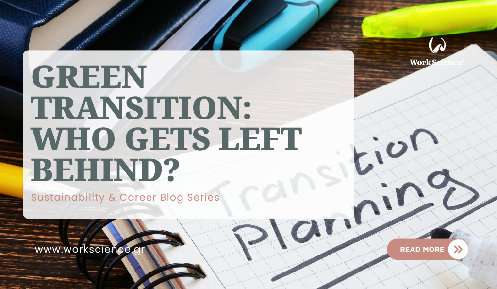 Notebook with handwritten words Transition Planning and text reading "Green Transition: Who Gets Left Behind?".